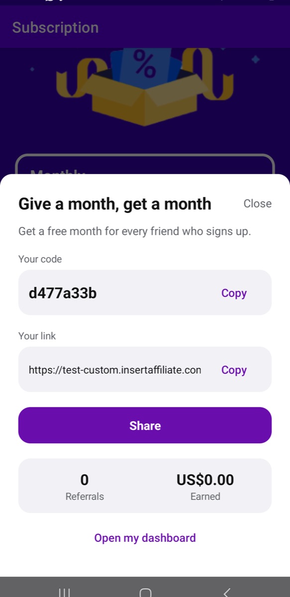 Refer a friend screen in a mobile app with the headline Give a month, get a month, the user’s code and link with Copy buttons, a Share button, and totals for referrals and amount earned